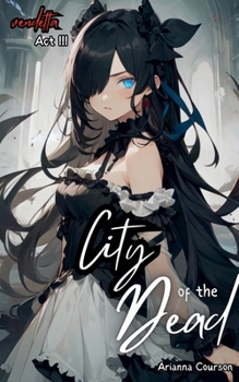 City of the Dead (The Vendetta Saga)