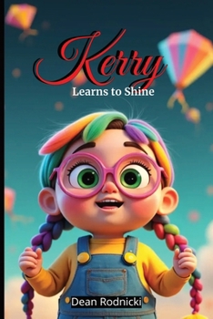 Kerry Learns to Shine