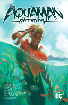 Paperback Aquaman: The Becoming Book