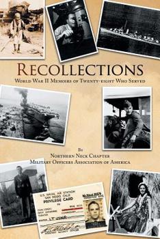 Paperback Recollections: World War Ii Memoirs of Twenty-Eight Who Served Book