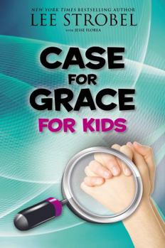 Case for Grace for Kids - Book  of the Cases for Christianity