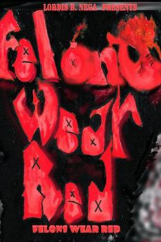 Paperback Felons Wear Red Book