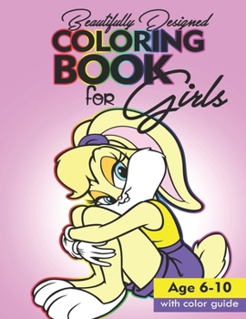 Paperback Beautifully designed coloring book for girls: Age 6 - 10 with color guide Book