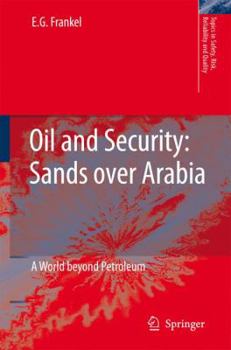Hardcover Oil and Security: A World Beyond Petroleum Book