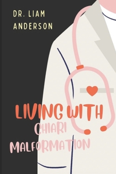 Paperback Living with Chiari Malformation Book