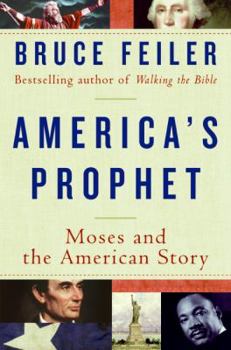 Hardcover America's Prophet: Moses and the American Story Book