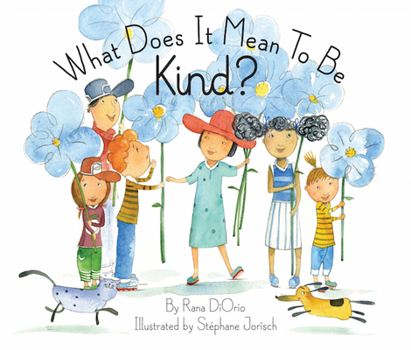 What Does It Mean to Be Kind? - Book  of the What Does It Mean to Be...?