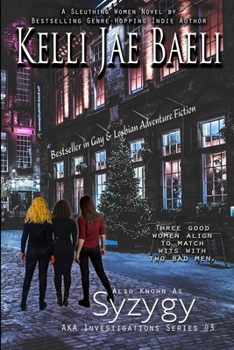 Also Known As Syzygy - Book #3 of the AKA Investigations