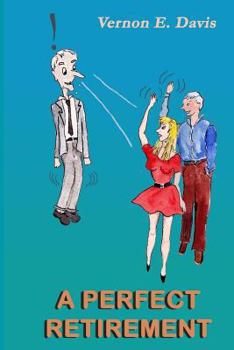 Paperback A Perfect Retirement Book