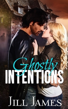 Ghostly Intentions (Ghost Releasers, Inc.) - Book #1 of the Ghost Releasers, Inc.