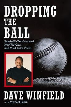 Hardcover Dropping the Ball: Baseball's Troubles and How We Can and Must Solve Them Book