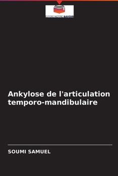 Paperback Ankylose de l'articulation temporo-mandibulaire [French] Book