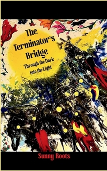 Paperback The Terminator's Bridge Book