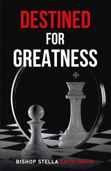 Destined For Greatness