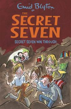 Secret Seven Win Through - Book #7 of the Secret Seven