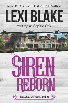 Siren Reborn - Book #8 of the Texas Sirens