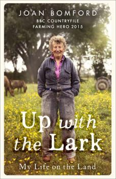 Paperback Up with the Lark: My Life on the Land Book