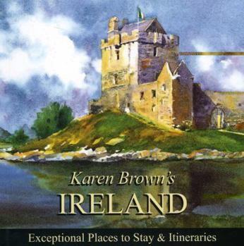 Paperback Karen Brown's Ireland: Exceptional Places to Stay & Itineraries Book