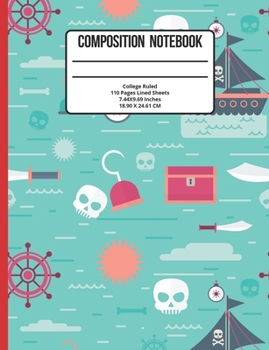 Paperback Composition Notebook College Ruled: Pirate 110 Pages Book