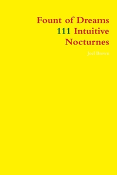 Paperback Fount of Dreams: 111 Intuitive Nocturnes Book