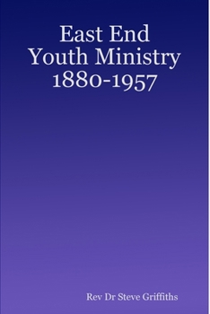 Paperback East End Youth Ministry 1880-1957 Book