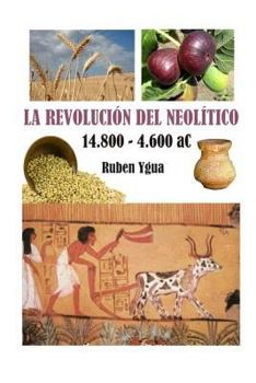 Paperback La Revolución del Neolítico [Spanish] Book