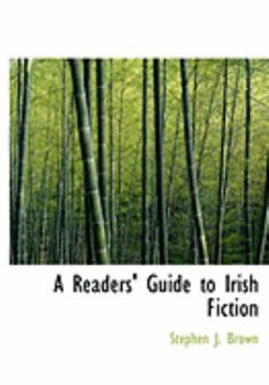 A Readers' Guide to Irish Fiction