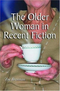 Paperback The Older Woman in Recent Fiction Book