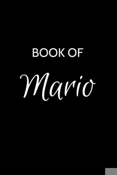 Paperback Mario Journal Notebook: A Gratitude Journal Notebook for Men Boys Fathers and Sons with the name Mario - Handsome Elegant Bold & Personalized Book