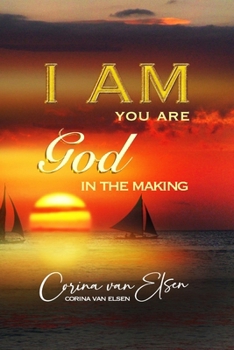 Paperback I Am: you are, God in the making Book