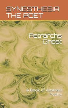 Paperback Petrarch's Ghost: A Book of Abstract Poetry Book