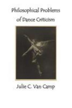 Paperback Philosophical Problems of Dance Criticism Book