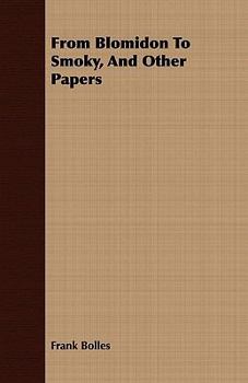 Paperback From Blomidon to Smoky, and Other Papers Book