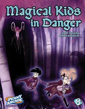 Paperback Penny Arcade Vol. 8: Magical Kids in Danger Book