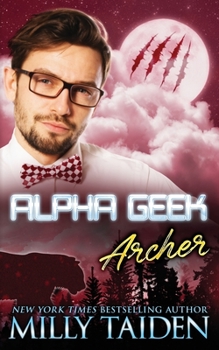 Paperback Alpha Geek: Archer Book