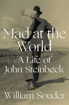 Hardcover Mad at the World: A Life of John Steinbeck Book