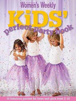 Kids Perfect Party Book ( " Australian Women's Weekly " ) - Book  of the Women's Weekly
