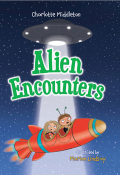 Alien Encounters: Fluency 4 (Big Cat for Little Wandle Fluency)