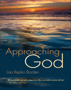 Hardcover Approaching God Book