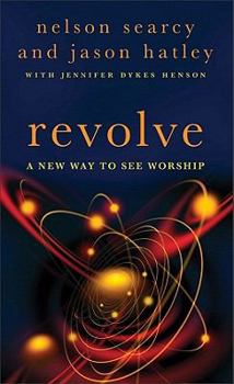 Mass Market Paperback Revolve: A New Way to See Worship Book