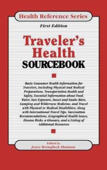 Hardcover Traveler's Health Sourcebook: Basic Consumer Health Information for Travelers Book
