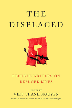 Hardcover The Displaced: Refugee Writers on Refugee Lives Book