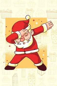Funny dabbing, Santa, Santa Claus - Journal Journal Lined about A5 FORMAT - notepad for school and work. Christmas theme Christmas: Christmas gift for ... or Santa Claus as a sweet gift - nice Journal