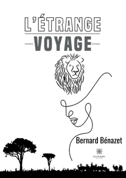 Paperback L'étrange voyage [French] Book