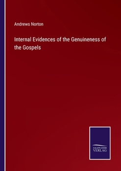 Paperback Internal Evidences of the Genuineness of the Gospels Book