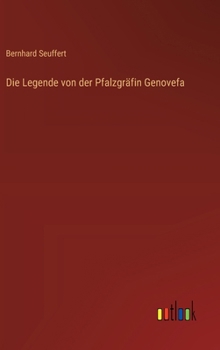 Hardcover Die Legende von der Pfalzgräfin Genovefa [German] Book