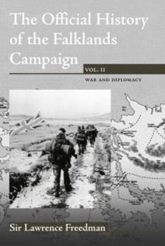 Hardcover The Official History of the Falklands Campaign, Volume 2: War and Diplomacy Book