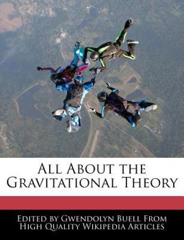 All about the Gravitational Theory