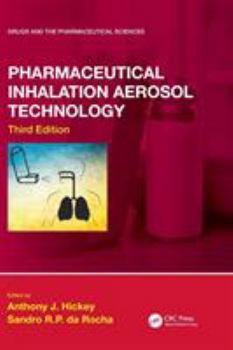 Hardcover Pharmaceutical Inhalation Aerosol Technology, Third Edition Book