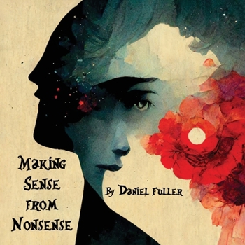 Paperback Making Sense From Nonsense Book